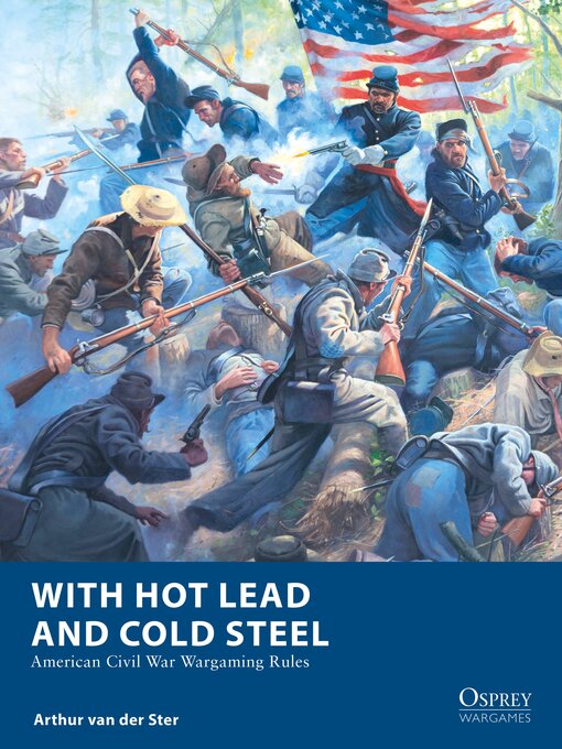Title details for With Hot Lead and Cold Steel by Arthur van der Ster - Available